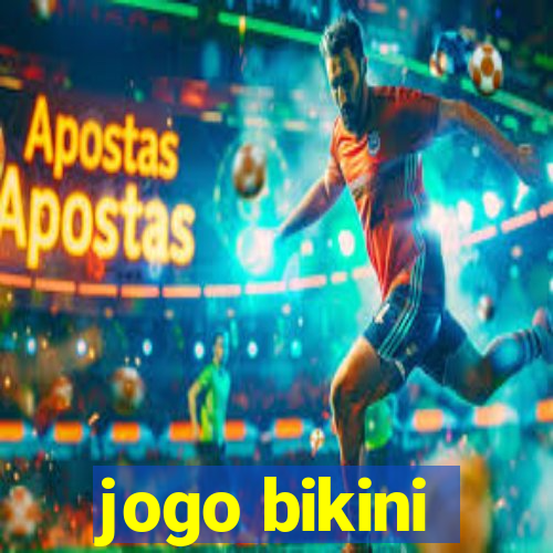 jogo bikini