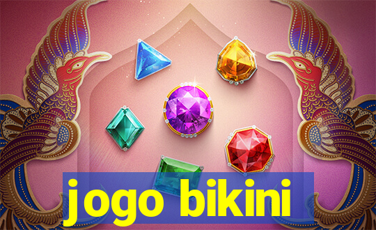 jogo bikini