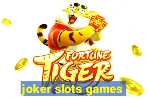 joker slots games