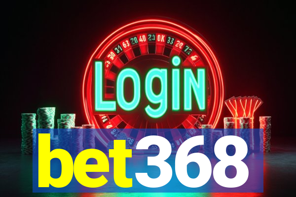 bet368