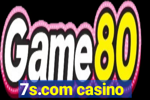 7s.com casino