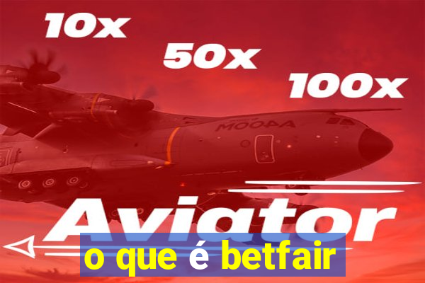 o que é betfair