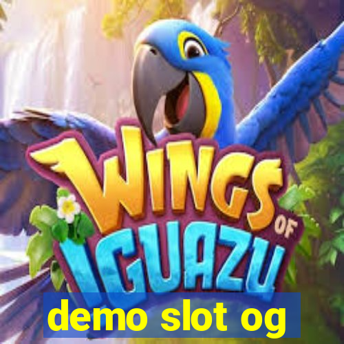 demo slot og