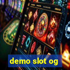 demo slot og