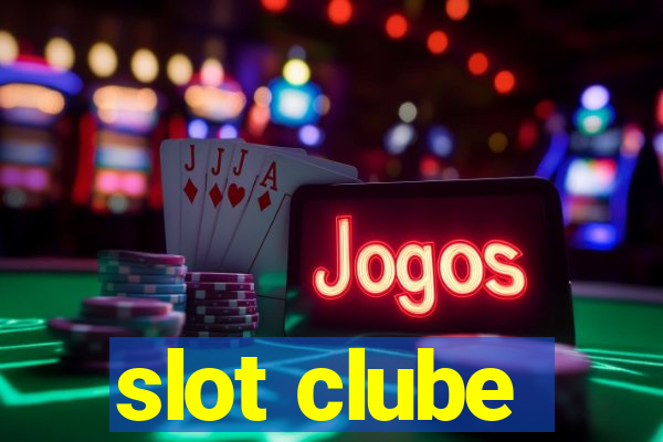 slot clube