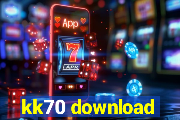 kk70 download