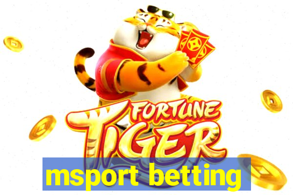 msport betting