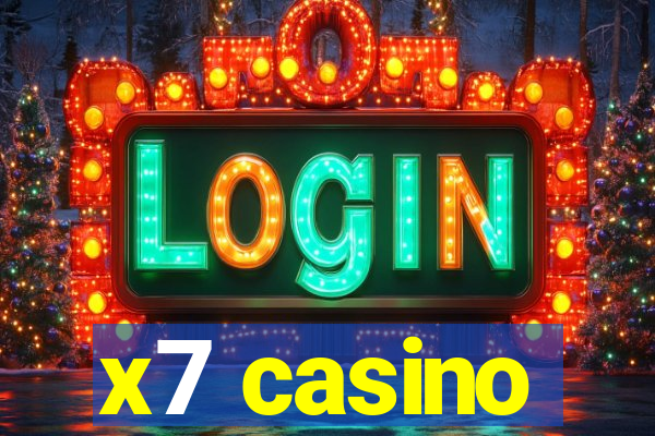 x7 casino