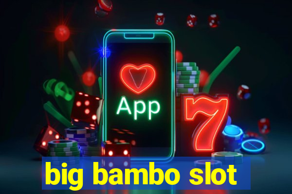 big bambo slot