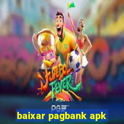 baixar pagbank apk