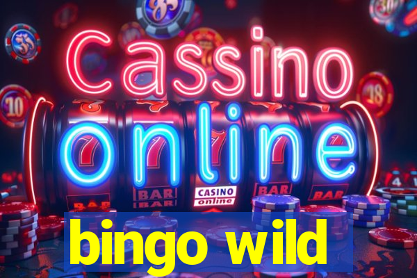 bingo wild