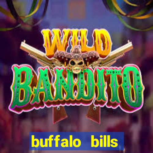 buffalo bills resort and casino