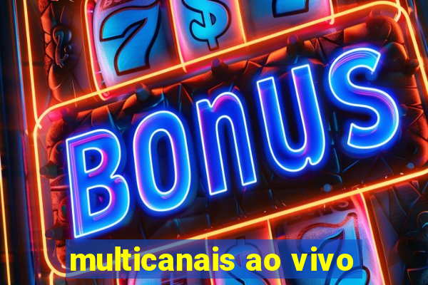 multicanais ao vivo