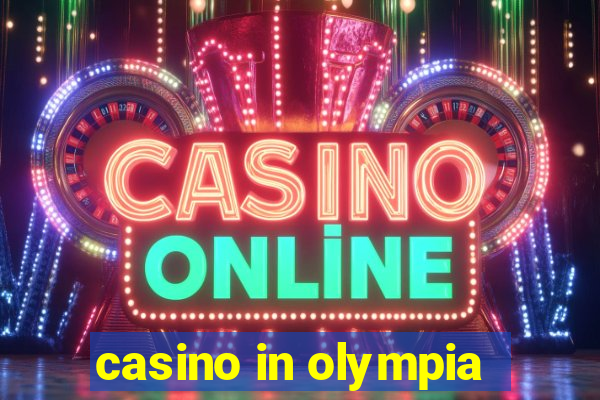 casino in olympia