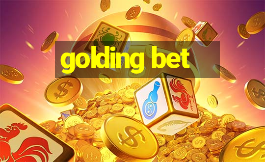 golding bet