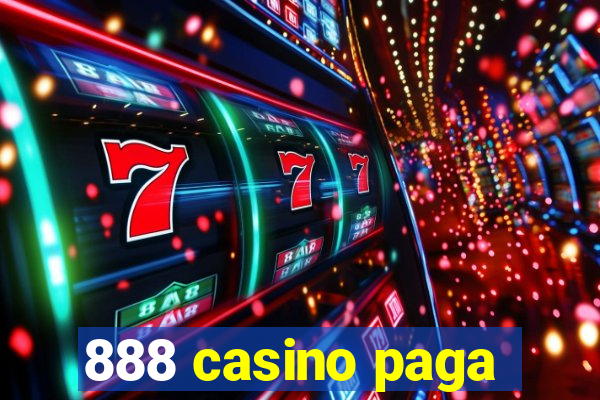 888 casino paga