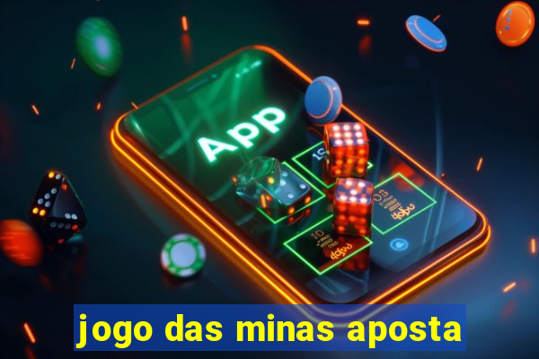 jogo das minas aposta