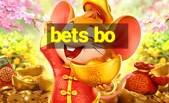 bets bo