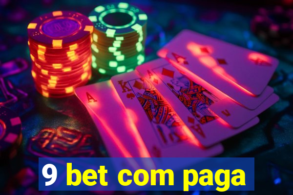 9 bet com paga