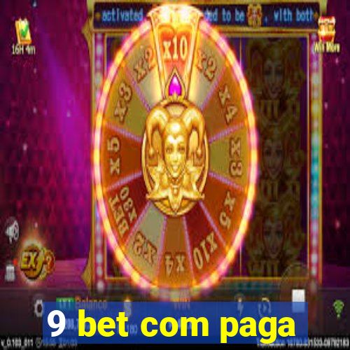 9 bet com paga