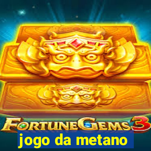 jogo da metano