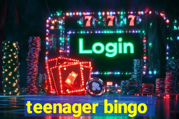 teenager bingo