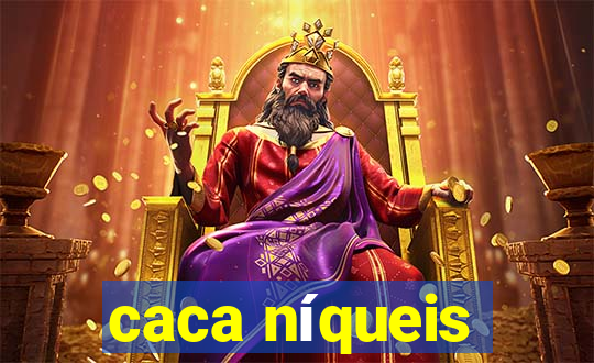 caca níqueis