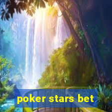 poker stars bet