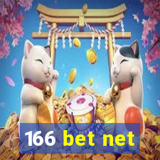 166 bet net