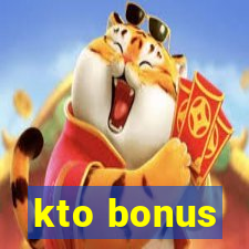 kto bonus