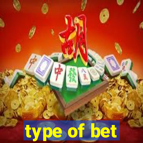 type of bet