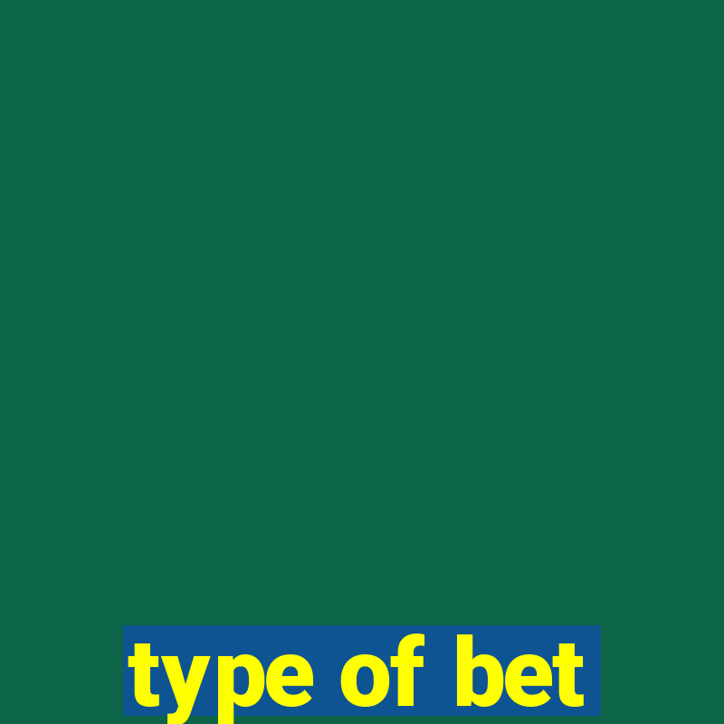 type of bet