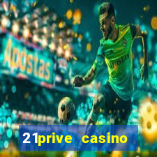 21prive casino sports betting