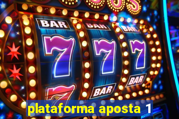 plataforma aposta 1