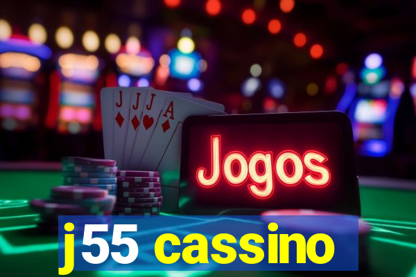 j55 cassino