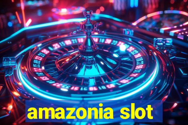 amazonia slot