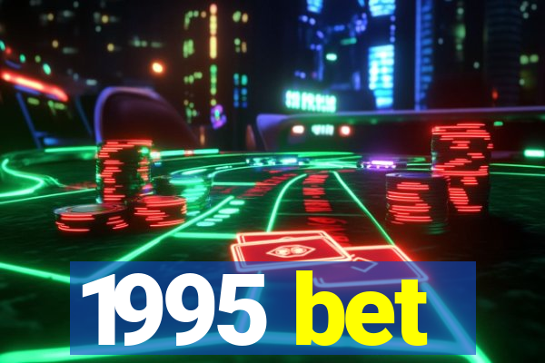 1995 bet