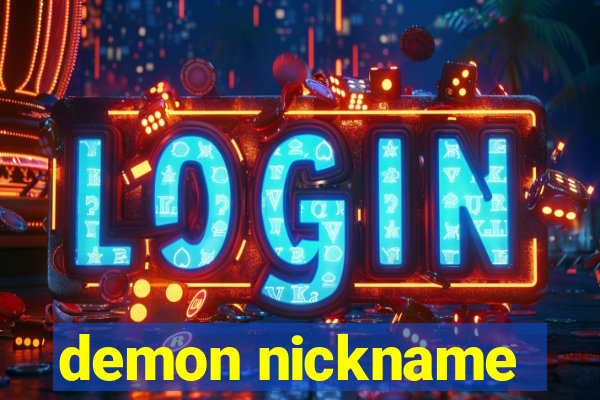 demon nickname