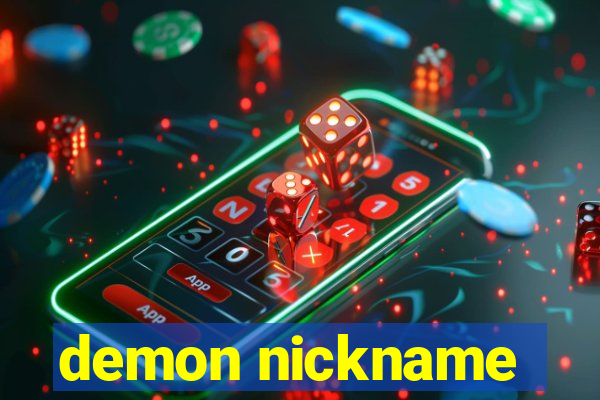 demon nickname