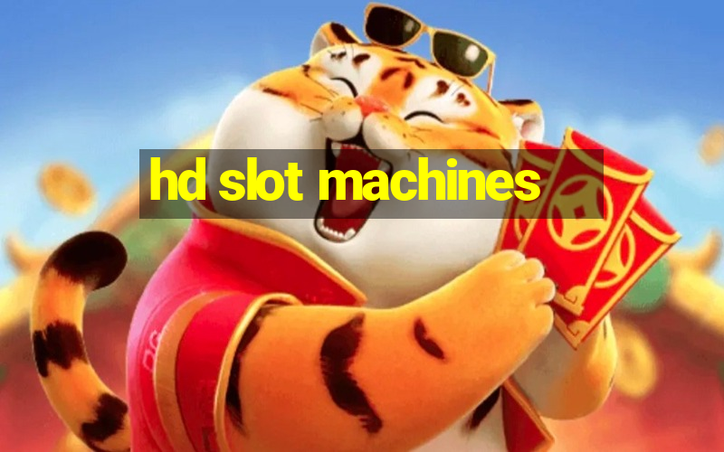 hd slot machines