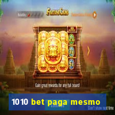 1010 bet paga mesmo