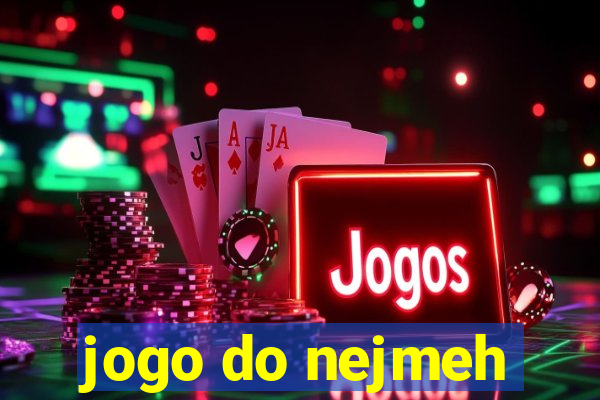 jogo do nejmeh