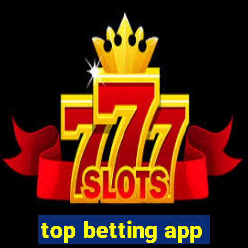 top betting app