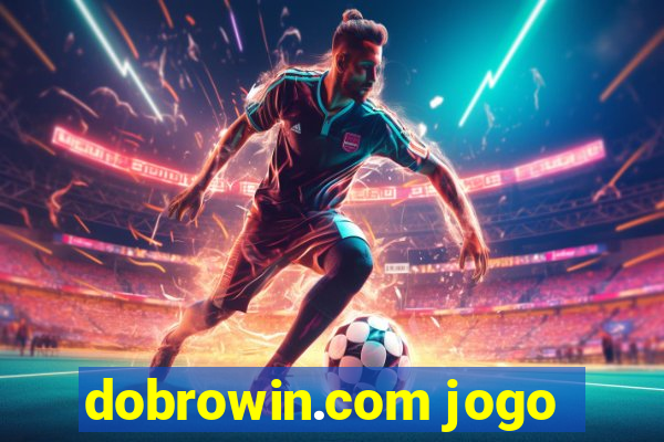 dobrowin.com jogo