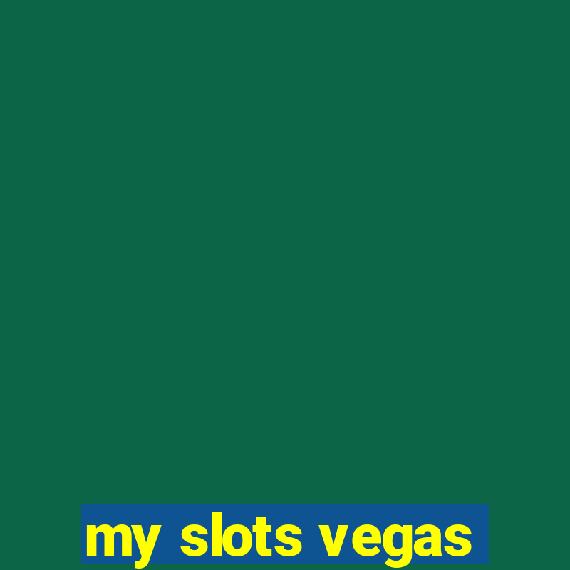 my slots vegas