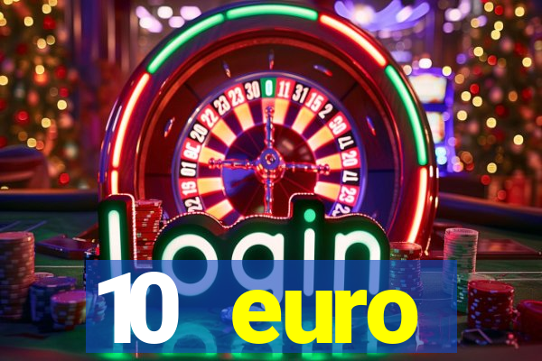 10 euro startguthaben ohne einzahlung casino