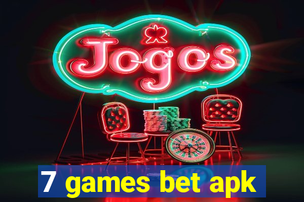 7 games bet apk