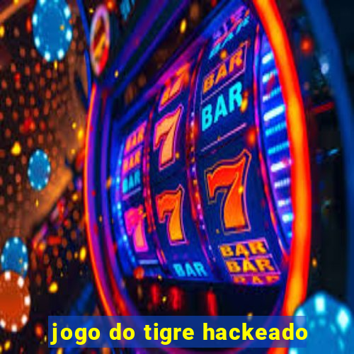 jogo do tigre hackeado