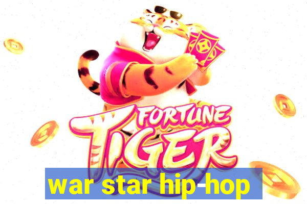 war star hip-hop