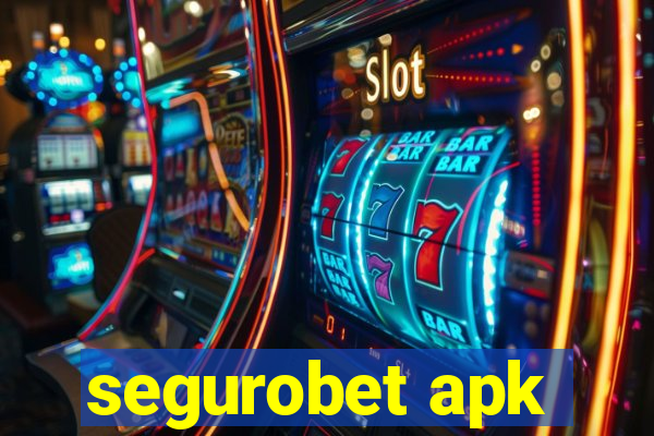 segurobet apk